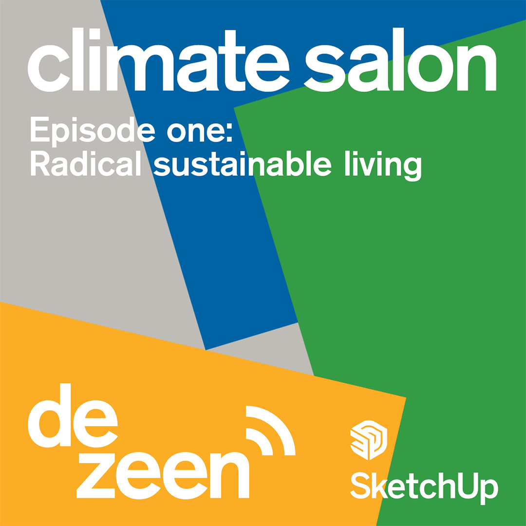 Podcast with Dezeen Climate Salon